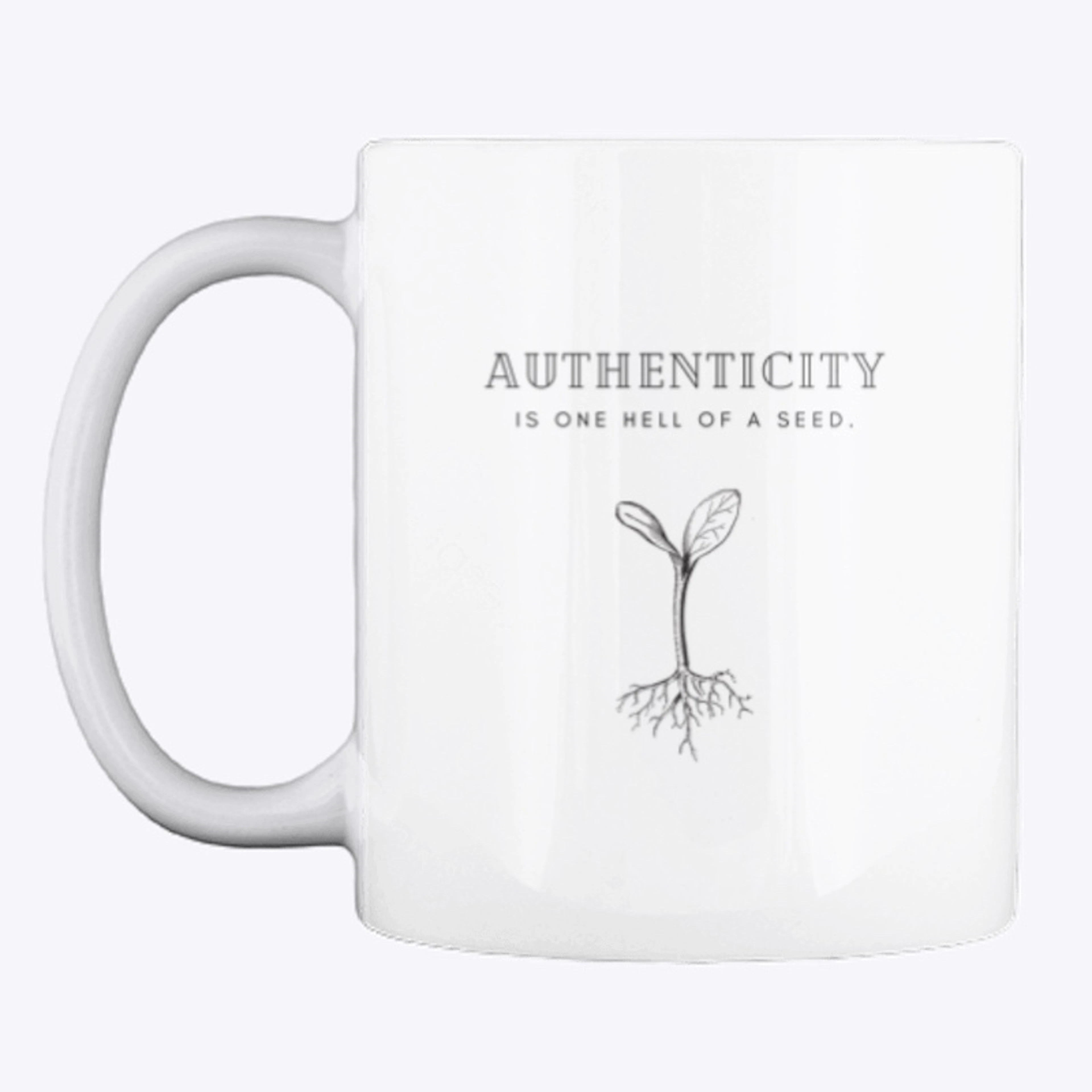 Authenticity Mug