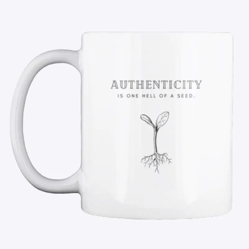 Authenticity Mug